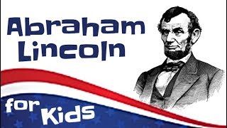 Abraham Lincoln for Kids [upl. by Elocyn]