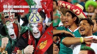 67 mil mexicanos un país una selección El color del México Vs Nigeria [upl. by Ahsiekat]