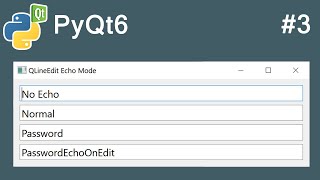 QLineEdit Echo Mode  PyQt6 Tutorial [upl. by Fredela]