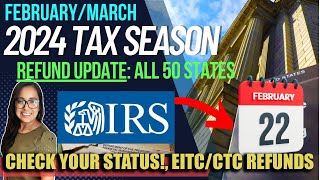 NEW 2024 TAX RETURN UPDATE FEBRUARY 22 ALL 50 STATES NEW REFUNDS APPROVED CTCEITC February 22 [upl. by Annam]