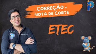 🔥 Correção Completa ETEC 2025  Nota de Corte 🚀 [upl. by Negeam]