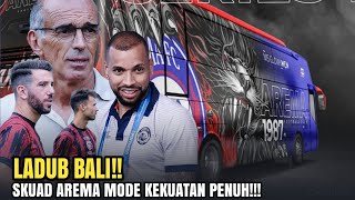 LADUB BALI Skuad Arema Mode Kekuatan Penuh Ini Listnya [upl. by Nuajed984]