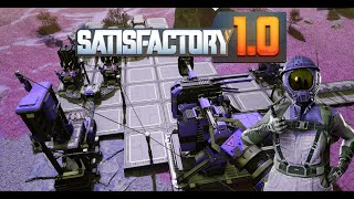 Satisfactory 10 Playthrough [upl. by Dahlia990]