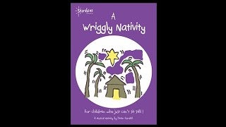 Song 01 quotA Wriggly Nativityquot from the A Wriggly Nativity nativity [upl. by Adnac]