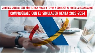 Declaración de la Renta 20232024 cómo saber si voy a pagar o me van a devolver [upl. by Mutua]