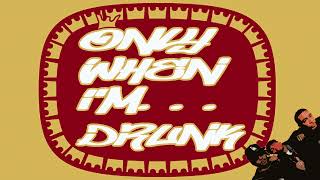 Alkaholiks  Only When Im Drunk Beer Can Remix [upl. by Prudence]