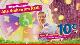 LIDL PLUS OSTERROULETTE  ALLE DREHEN AM RAD  JEDER 10 GEWINNT 10 € [upl. by Remled]