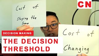 Decision Making  Decision Threshold [upl. by Eisiam886]