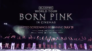 BLACKPINK – WORLD TOUR BORN PINK IN CINEMAS MAIN TRAILER [upl. by Odelia]