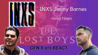 GEN Xers REACT  Jimmy Barnes amp INXS  Good Times [upl. by Asyen]