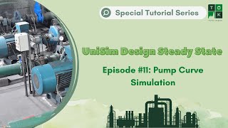 Episode 11 Pump Curve Simulation  UniSim Design Steady State Special Tutorial Series [upl. by Lalittah]