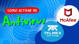 Cómo Activar el Antivirus de Telmex en Minutos 🛡️✅💻 McAfee [upl. by Amir]