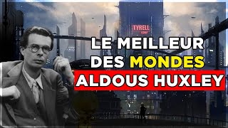 Aldous Huxley  Le meilleur des mondes [upl. by Signe]