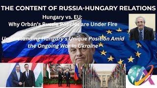 Hungary vs EU  Why Orbán’s Russia Policies are Under Fire  RussiaUkraine [upl. by Cirle]