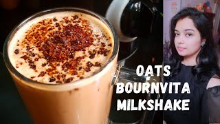 Oats bournvita milkshake Quick Breakfast 2min oats recipe [upl. by Leahey]