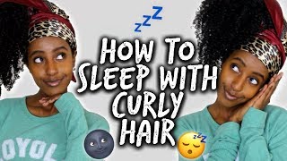 Night Time Natural Curly Hair Routine How to sleep with curls  Curlsmas Day 3  Lydia Tefera [upl. by Darrey]