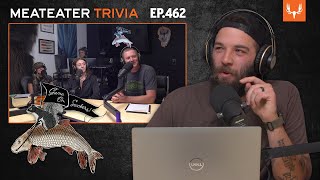 MeatEater Trivia  Episode 462 [upl. by Renaud451]