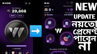 WCoin new update WAI token  earn wai token for wcoin airdropw coin new updatelistening soon [upl. by Arriat]