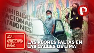 Infractores al volante Ellos son los más frescos en las calles de Lima [upl. by Acinoryt]