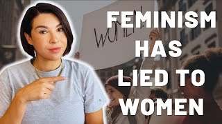 Modern Feminism Has Lied To Women  4 Lies of Feminism [upl. by Zerat]