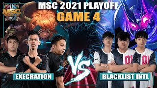 KAMANDAG NG CH4KMAMBA  EXE vs BLACKLIST GAME 4  MSC 2021 Championship [upl. by Lsiel]