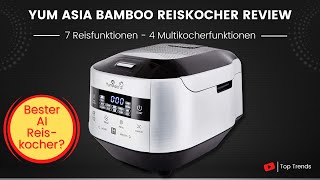 Yum Asia Bamboo Reiskocher Review [upl. by Eltsyrc]