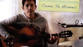 Como te atreves Andres Cepeda  Cover Mauro Martinez [upl. by Anima104]