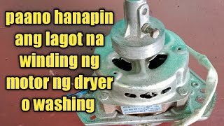 paano hanapin ang lagot na winding ng motor ng dryer o washing Larrytechph [upl. by Reggy]