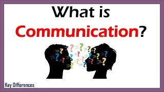 What is Communication Definition Process Types and 7 Cs of Communication [upl. by Aretse]