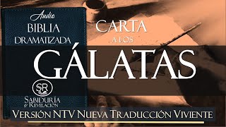 CARTA A LOS GALATAS BIBLIA DRAMATIZADA NTV NUEVA TRADUCCION VIVIENTE [upl. by Abana]