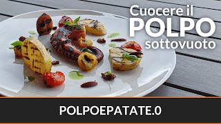 Cuocere il polpo sottovuoto  La ricetta POLPOEPATATE0 [upl. by Sorgalim]