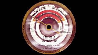 Intrigue – I Like It [upl. by Eelydnarb464]