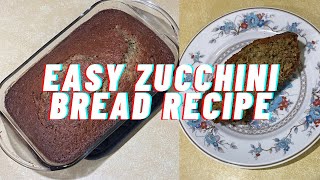 Easy Zucchini Bread Recipe [upl. by Eugnimod56]