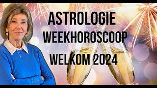 ASTROLOGIE WEEKHOROSCOOP 30 DECEMBER 2023 TOT 6 JANUARI 2024 UURHOEKHOROSCOOP 1 JANUARI 2024 [upl. by Ramedlab]