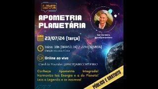 Apometria Planetária 23072024 [upl. by Ivets]