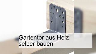 Gartentor aus Holz selber bauen [upl. by Ahsinawt249]