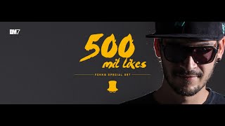 Chapeleiro FCKNG SPECIAL 500k Facebook SET [upl. by Nirb]