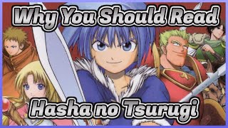 Why You Should Read Hasha no Tsurugi [upl. by Sikras121]