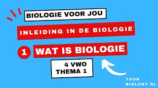 4 vwo  Inleiding in de biologie  1 Wat is biologie [upl. by Elaynad]