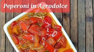 Peperoni in Agrodolce Ricetta facile e veloce [upl. by Ahsined]