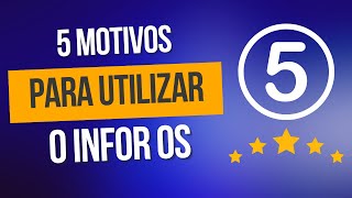 InforOS  5 motivos para utilizar o InforOS [upl. by Okiman]