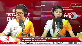 DRIVEMAX BRIGADA BALITA NATIONWIDE  MAY 10 2024 [upl. by Ycats]