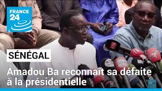 Sénégal  Amadou Ba reconnaît sa défaite à la présidentielle • FRANCE 24 [upl. by Lyndsay631]