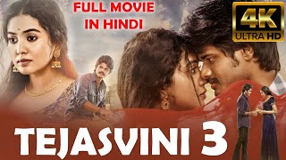 Tejasvini 3 A Love Story Movie In Hindi  2024 New South Indian Hindi Dubbed Movie [upl. by Nesline420]