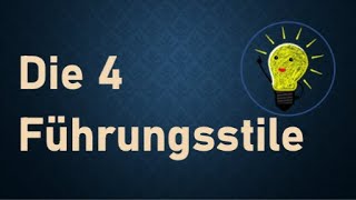 Führungsstile – Wie führe ich richtig [upl. by Ocsirf]