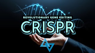 CRISPR Gene Editing Revolutionizing Genetics  The Future Is Out There [upl. by Aguayo627]