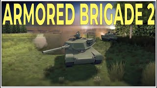 Everything We Know About Armored Brigade 2 [upl. by Notsob]