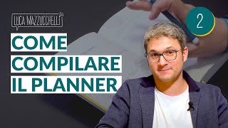 Planner e agenda strategica come compilare Piano A per raggiungere i propri obiettivi tutorial 2 [upl. by Elehcim]