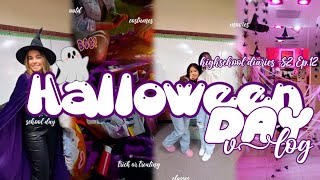 Halloween Day Vlog school day trick or treatingampmoreHighschool Diaries S2 ep12 [upl. by Cassondra]