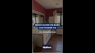 🏠🛁 Renovación de baño con nuestro POWER FIX [upl. by Westbrooke]